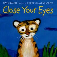 Close Your Eyes by Kate Banks