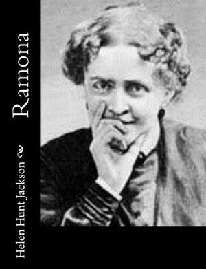 Ramona by Helen Hunt Jackson