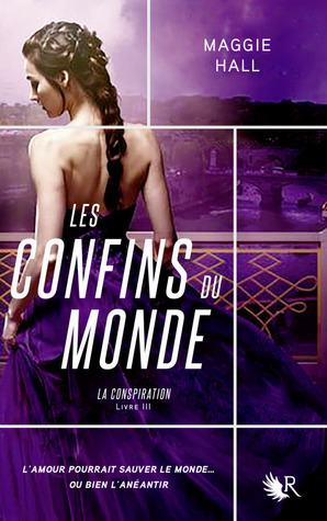 Les Confins du Monde by Maggie Hall