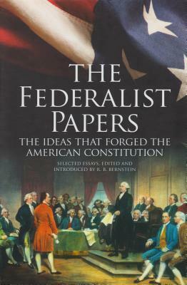 The Federalist Papers: The Ideas That Forged the American Constitution: Slip-Case Edition by James Madison