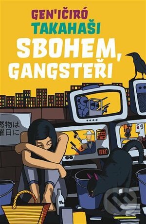 Sbohem, Gangsteři by Genichiro Takahashi