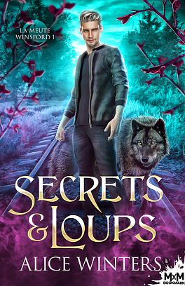 Of Secrets and Wolves by Alice Winters