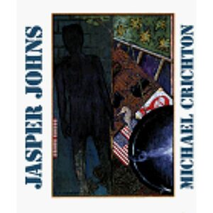 Jasper Johns by Michael Crichton