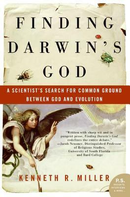 Finding Darwin's God: A Scientist's Search for Common Ground Between God and Evolution by Kenneth R. Miller