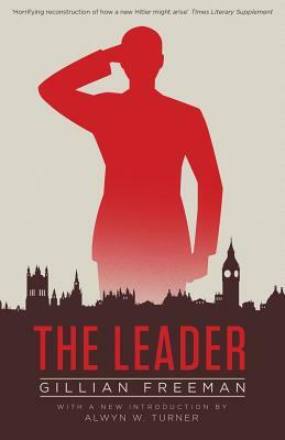The Leader by Gillian Freeman