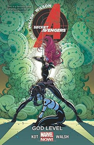 Secret Avengers, Volume 3: God Level by Aleš Kot, Michael Walsh