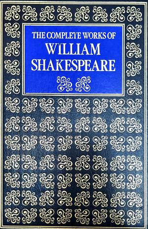 The Complete Works of William Shakespeare, Volume 2 by William Shakespeare