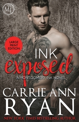 Ink Exposed by Carrie Ann Ryan