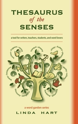 Thesaurus of the Senses by Linda Hart