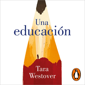 Una educación by Tara Westover