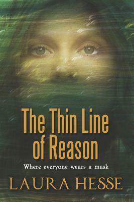 The Thin Line of Reason by Laura Hesse