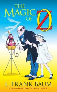 The Magic of Oz by L. Frank Baum