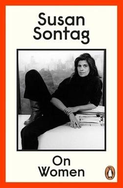 On Women by Susan Sontag