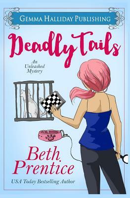 Deadly Tails by Beth Prentice