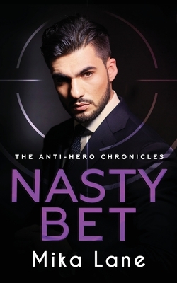 Nasty Bet by Mika Lane