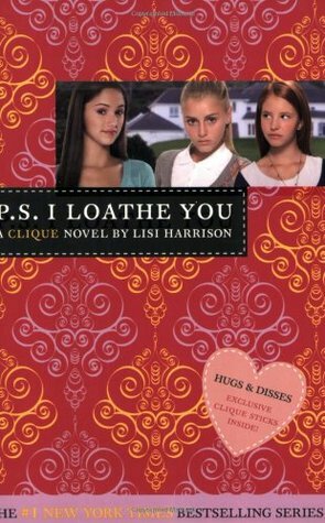 P.S. I Loathe You by Lisi Harrison