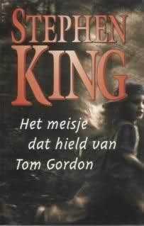 Het meisje dat hield van Tom Gordon by Stephen King
