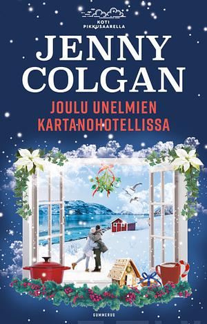 Joulu unelmien kartanohotellissa by Jenny Colgan