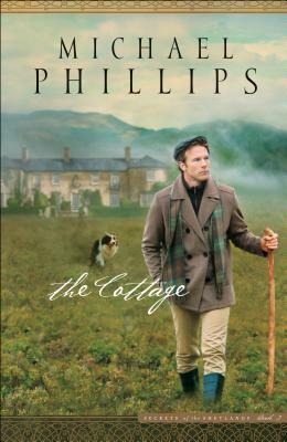 The Cottage by Michael R. Phillips