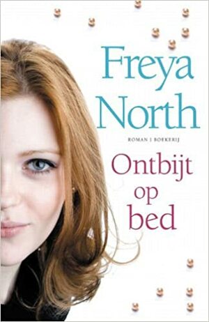 Ontbijt op bed by Freya North