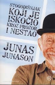 Stogodišnjak koji je iskočio kroz prozor i nestao by Jonas Jonasson