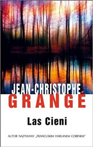 Las Cieni by Jean-Christophe Grangé