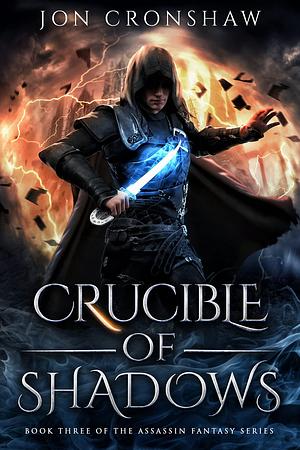 Crucible of Shadows by Jon Cronshaw