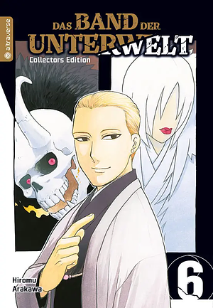 Das Band der Unterwelt Collectors Edition, Band 06 by Hiromu Arakawa