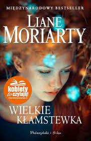 Wielkie kłamstewka by Liane Moriarty