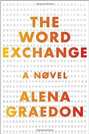 The Word Exchange by Alena Graedon