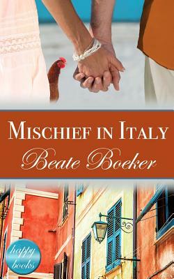 Mischief in Italy by Beate Boeker