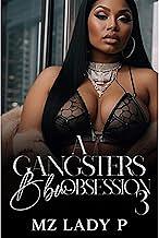 A Gangster's BBW Obsession 3 by Mz. Lady P