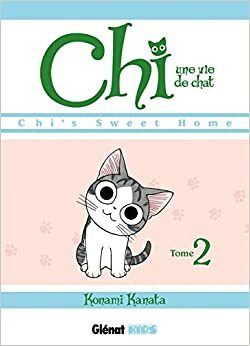 Chi : une vie de chat, tome 2 by Konami Kanata, Fédoua Lamodière