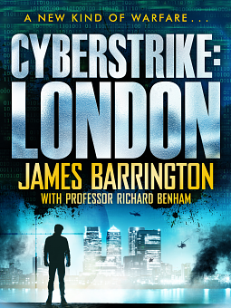 Cyberstrike: London by James Barrington