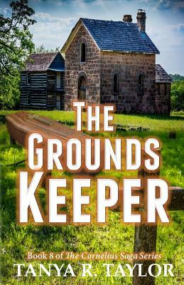 The Groundskeeper by Tanya R. Taylor