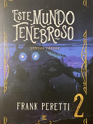 Este Mundo Tenebroso II by Frank E. Peretti