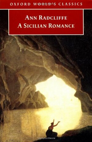 A Sicilian Romance by Ann Radcliffe