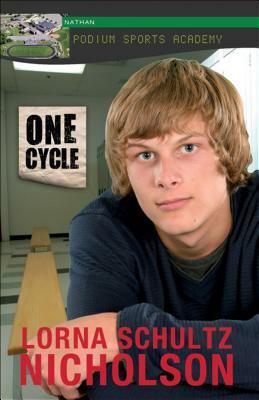 One Cycle by Lorna Schultz Nicholson