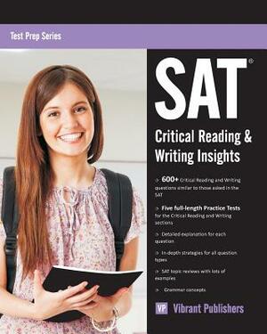 SAT Critical Reading & Writing Insights by Vibrant Publishers