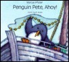 Penguin Pete, Ahoy! by Marcus Pfister, Rosemary Lanning