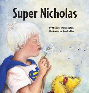 Super Nicholas by Michelle Worthington