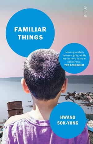 Familiar Things by Hwang Sok-yong