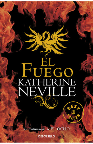 El Fuego by Katherine Neville