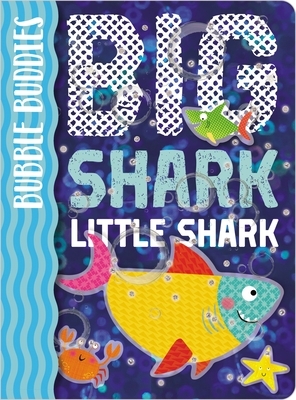 Big Shark, Little Shark by Make Believe Ideas Ltd, Christie Hainsby