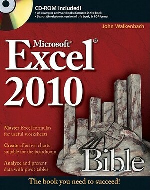 Excel 2010 Bible With CDROM by John Walkenbach