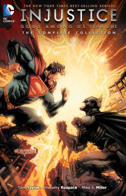 Injustice: Gods Among Us: Year One - The Complete Collection by Tom Taylor
