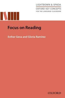 Focus on Reading by Gloria Ramirez, Esther Geva