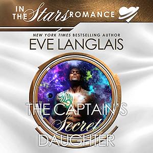 The Captain's Secret Daughter by Eve Langlais