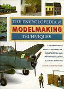 The Encyclopedia of Modelmaking Techniques by Christopher Payne