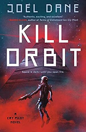 Kill Orbit by Joel Dane